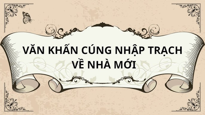 Bài văn khấn về nhà mới (chuẩn truyền thống)