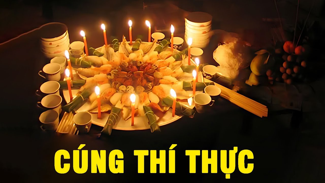 Cúng thí thực (cúng cô hồn) là gì?