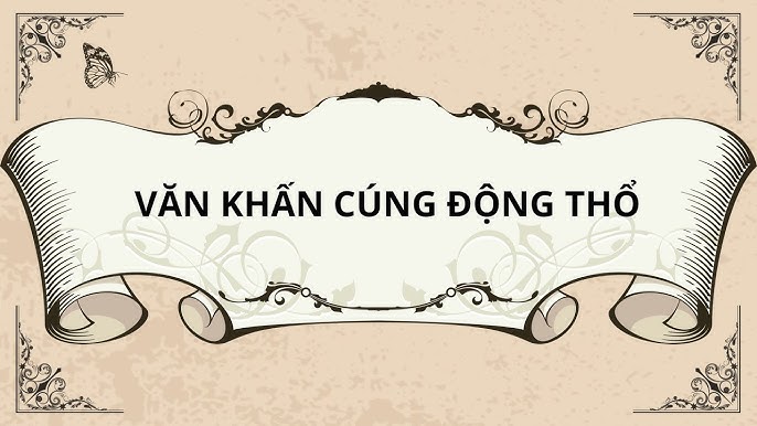 Văn khấn động thổ – Bài văn cúng động thổ xây nhà, sửa nhà, công trình